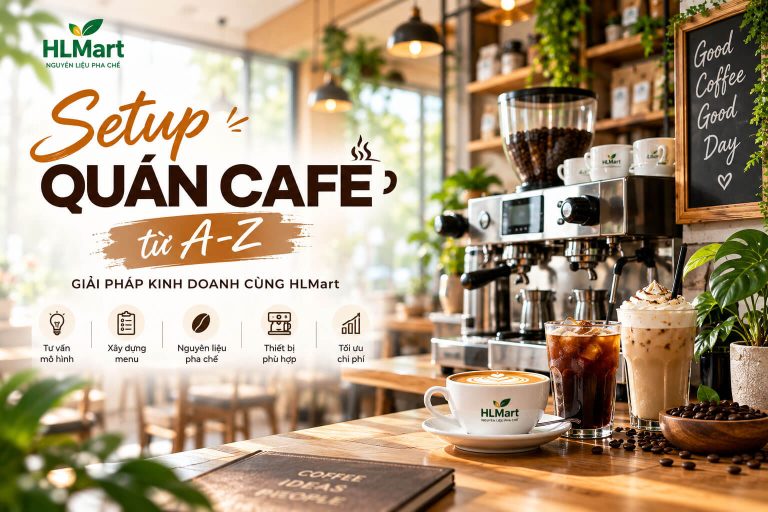Setup quán Cafe từ A–Z